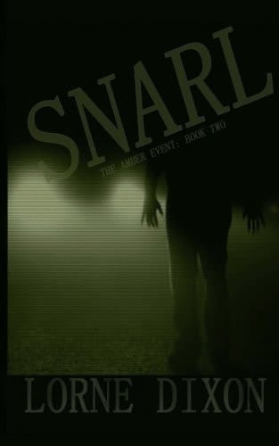 Snarl The Amber Event: Book Two