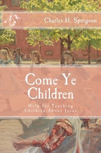 Come Ye Children Help for Teaching Children about Jesus