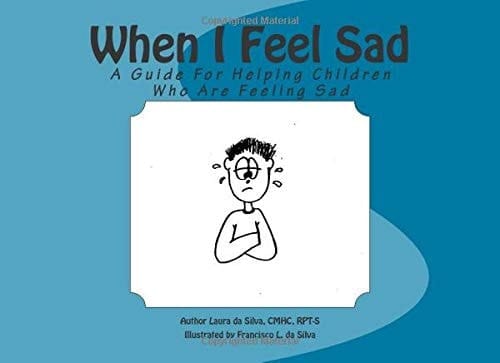 When I Feel Sad