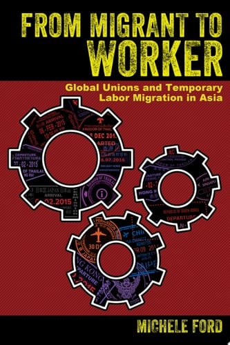 From Migrant to Worker