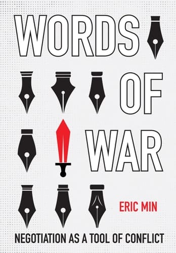 Words of War Negotiation as a Tool of Conflict
