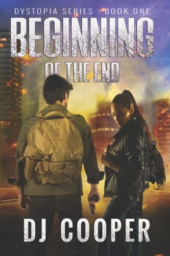 Dystopia Beginning of the End