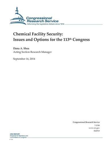 Chemical Facility Security Issues and Options for the 113th Congress