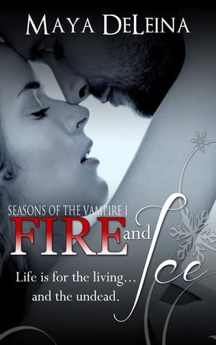 Fire and Ice Seasons of the Vampire I