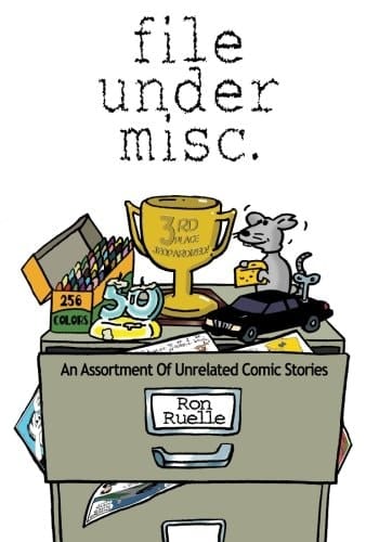 File Under Misc An Assortment of Unrelated Comic Stories