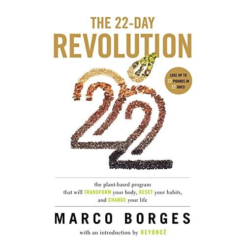 The 22-Day Revolution: The Plant-Based Program That Will Transform Your Body, Reset Your Habits, and Change Your Life