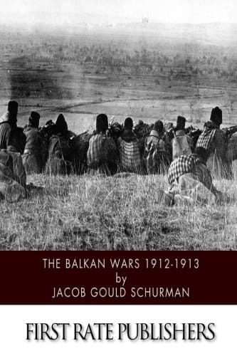 The Balkan Wars 1912-1913