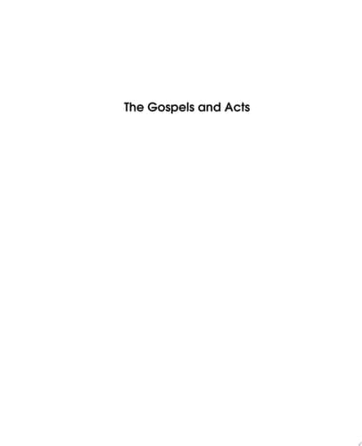 The Gospels and Acts