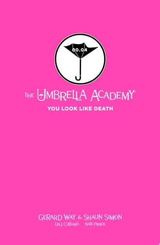 Tales from the Umbrella Academy: You Look Like Death Library Edition