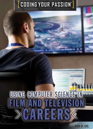 Using Computer Science in Film and Television Careers