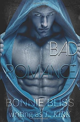 Bad Romance (New Adult Romance)