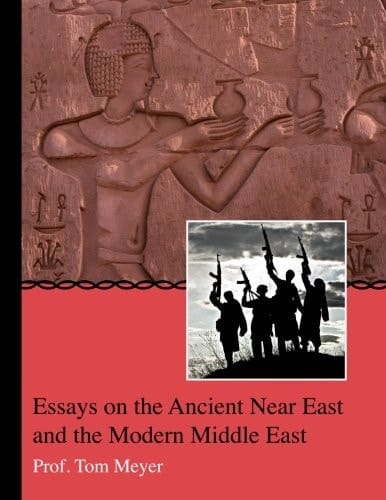 Essays on the Ancient Near East and Modern Middle East