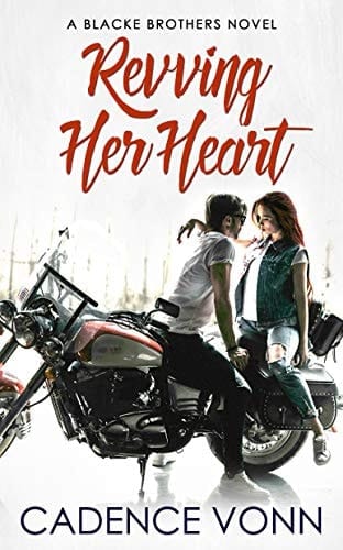 Revving Her Heart (A Blacke Brothers Novel Book 1)