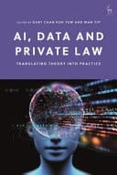 AI, Data and Private Law Translating Theory Into Practice