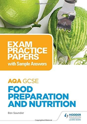 AQA GCSE (9-1) Food Preparation and Nutrition: Exam Practice Papers with Sample Answers