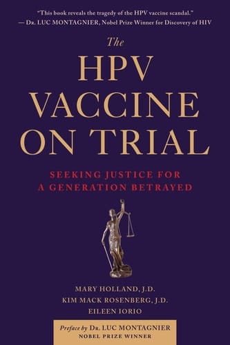 The HPV Vaccine On Trial Seeking Justice For A Generation Betrayed