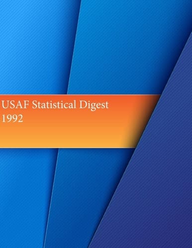 USAF Statistical Digest 1992