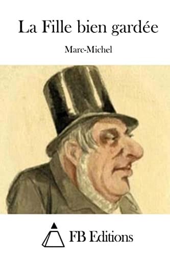 La Fille bien gardée