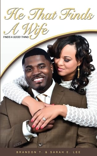 He That Finds a Wife Finds a Good Thing