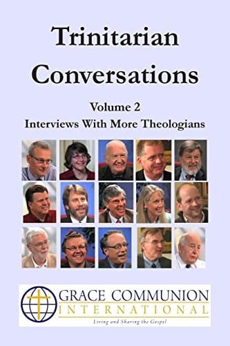 Trinitarian Conversations Volume 2 Interviews with More Theologians