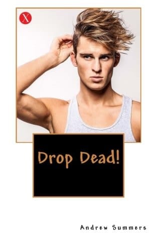 Drop Dead!