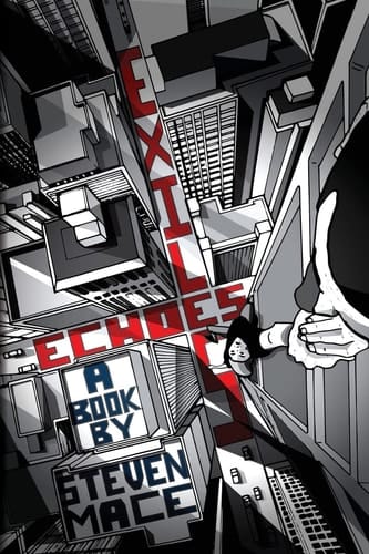 Echoes and Exiles