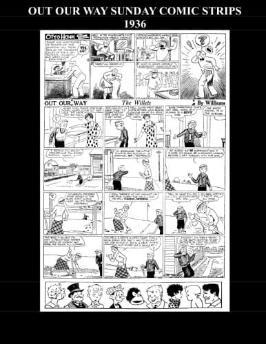 Out Our Way Sunday Comic Strips 1936 (B&W) Cartoon Sunday Comic Strips 1936