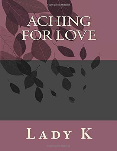 Aching for Love