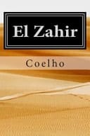 El Zahir Una Novela Sobre La Obsesion
