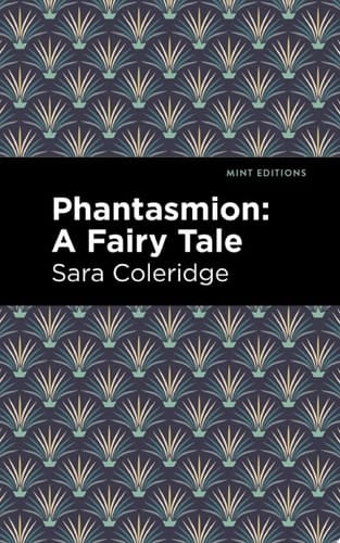 Phantasmion A Fairy Tale