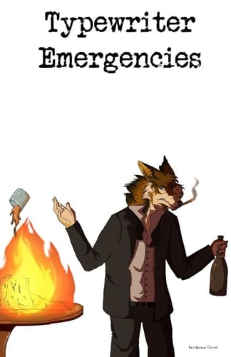 Typewriter Emergencies 2015 Edition