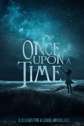 Once Upon a Time A Charity Anthology