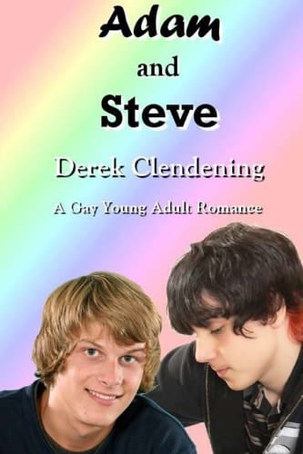 Adam and Steve A Gay Young Adult Romance