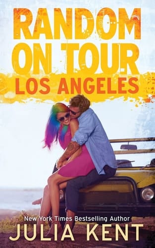 Random on Tour Los Angeles (Random Series #7)