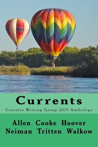 Currents Corrales Writing Group 2015 Anthology