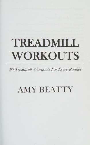 Treadmill Workouts 90 Treadmill Workouts For Every Runner