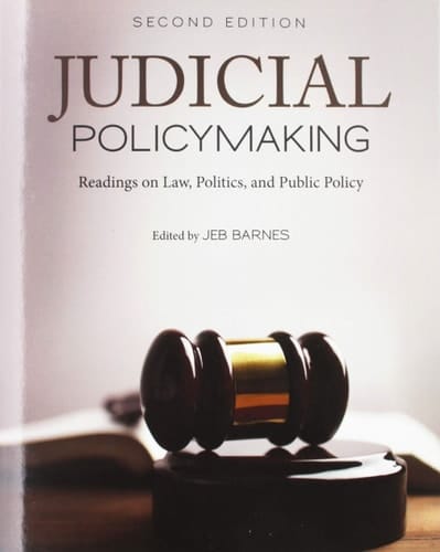 Judicial Policymaking Readings on Law, Politics, and Public Policy