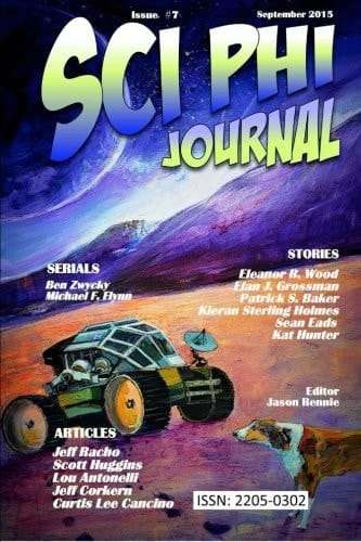 Sci Phi Journal #7: September 2015 The Journal of Science Fiction and Philosophy