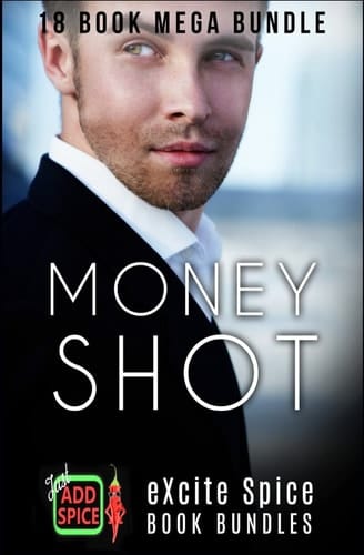 Money Shot 18 Book Excite Spice Mega Billionaire Romance Bundle