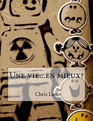 Une Vie... en Mieux?
