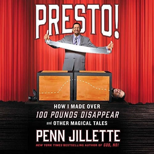 Presto! How I Made Over 100 Pounds Disappear and Other Magical Tales