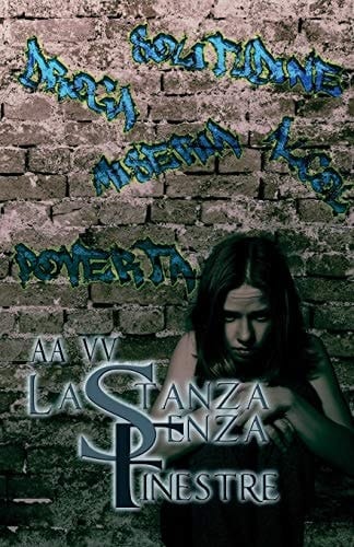 La Stanza Senza Finestre