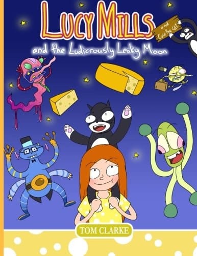 Lucy Mills And the Ludicrously Leaky Moon