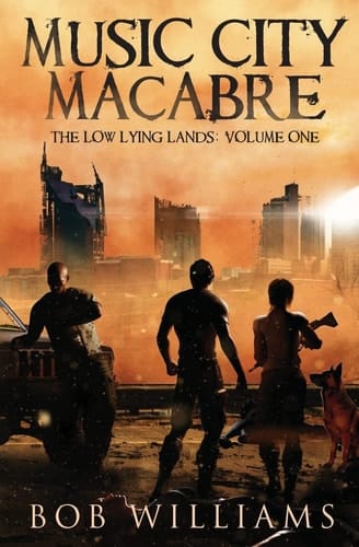 Music City Macabre The Low Lying Lands Vol. 1