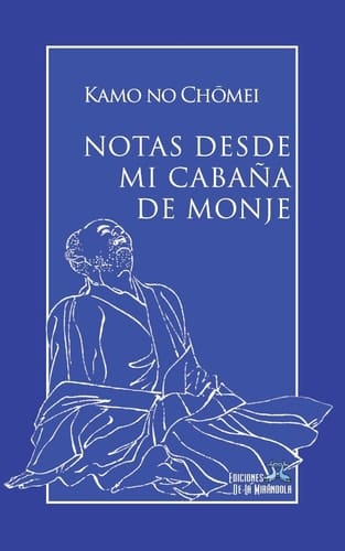 Notas Desde Mi Cabaña de Monje