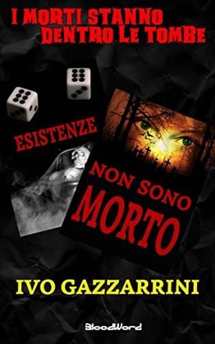 I Morti Stanno Dentro le Tombe