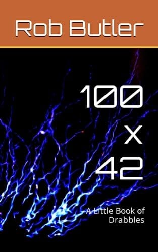 100 X 42 A Little Book of Drabbles