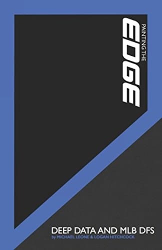 Painting the Edge Deep Data and MLB DFS