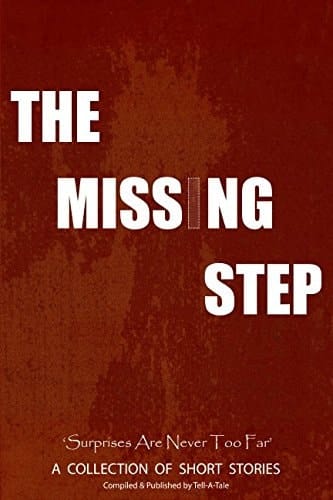 The Missing Step Surprises Are Never Too Far