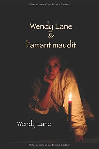 Wendy Lane and l'amant Maudit